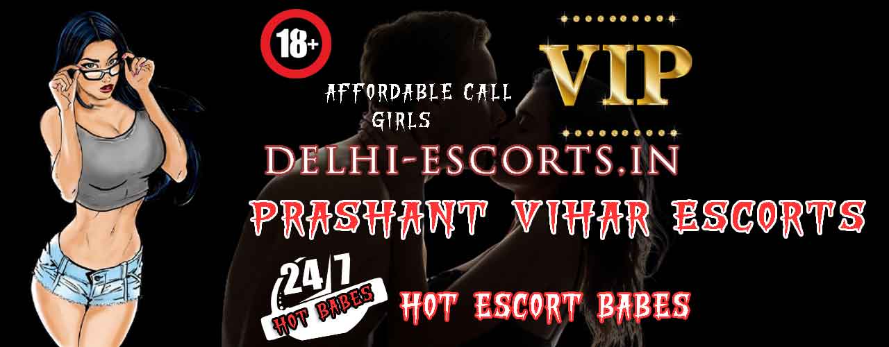Sexy Prashant Vihar Escorts